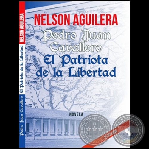 PEDRO JUAN CAVALLERO - 2ª EDICIÓN - Autor: NELSON AGUILERA - Año 2019